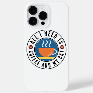 Alles, was ich brauche, ist Kaffee und meine Katze Case-Mate iPhone 14 Pro Max Hülle