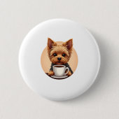 Alles, was ich brauche, ist Kaffee und meine Yorki Button (Vorderseite)