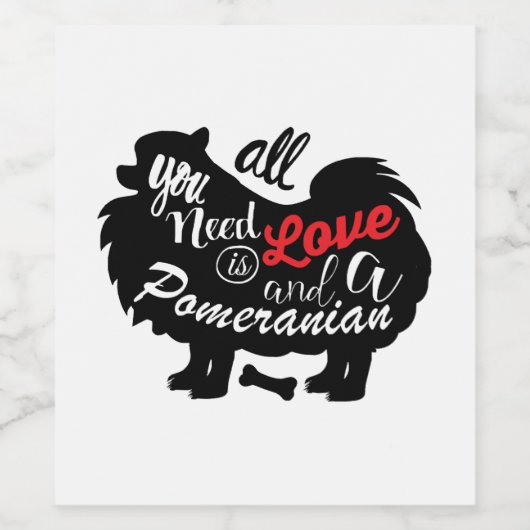 Alles was ich brauche, ist Liebe und ein Spitz Weinetikett (Einzelnes Label)