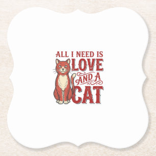 Alles was ich brauche ist Liebe und eine Katze Vin Untersetzer