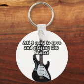 Alles was ich brauche ist Liebe und Gitarre spiele Schlüsselanhänger (Vorderseite)