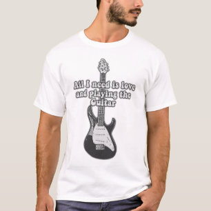 Alles was ich brauche ist Liebe und Gitarre spiele T-Shirt