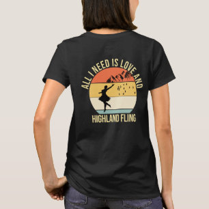 Alles, was ich brauche, ist Liebe und Highland Fli T-Shirt
