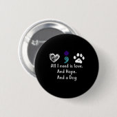 Alles was ich brauche ist Liebe und Hoffnung und e Button (Vorne & Hinten)