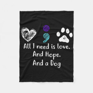 Alles was ich brauche ist Liebe und Hoffnung und e Fleecedecke