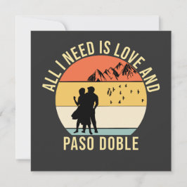 Alles, was ich brauche, ist Liebe und Paso Doble D Einladung