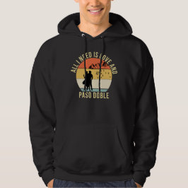 Alles, was ich brauche, ist Liebe und Paso Doble D Hoodie