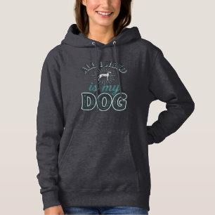 Alles, was ich brauche, ist mein Hund Vintage Grav Hoodie