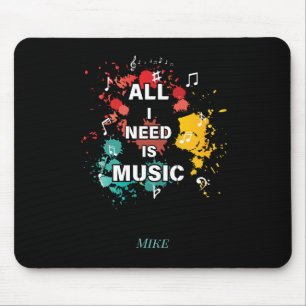 Alles, was ich brauche, ist Musik, farbenfrohe, mo Mousepad