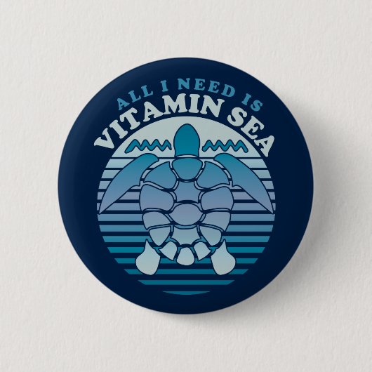 Alles, was ich brauche, ist Vitamin Sea - Retro Sc Button (Vorderseite)