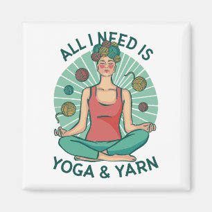 Alles, was ich brauche, ist Yoga und Yarne Phrase Magnet