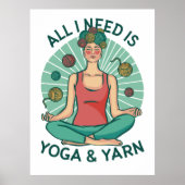 Alles, was ich brauche, ist Yoga und Yarne Phrase Poster (Vorne)