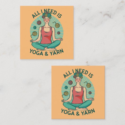 Alles, was ich brauche, ist Yoga und Yarne Phrase Quadratische Visitenkarte (Vorne/Hinten)