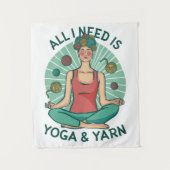 Alles, was ich brauche, ist Yoga und Yarne Phrase Wandteppich (Vorderseite)