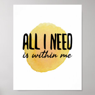 alles was ich brauche - motivierend Worte Poster