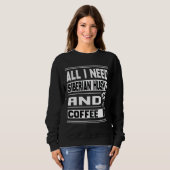 Alles was ich brauche sibirischen Husky und Kaffee Sweatshirt (Vorne ganz)