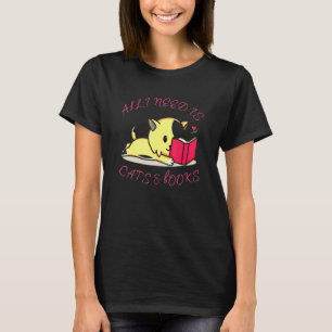 Alles, was ich brauche, sind Bücher Katzen Bücher T-Shirt