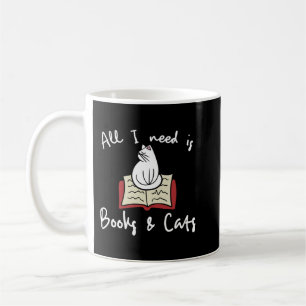 Alles, was ich brauche, sind Bücher und Katzen Swe Kaffeetasse