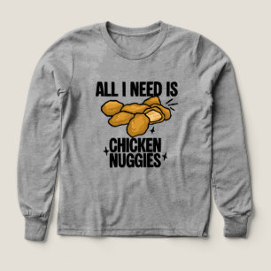 Alles was ich brauche sind Chicken Nuggies