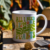 Alles, was ich brauche, sind mehr Pflanze - Pflanz Kaffeetasse