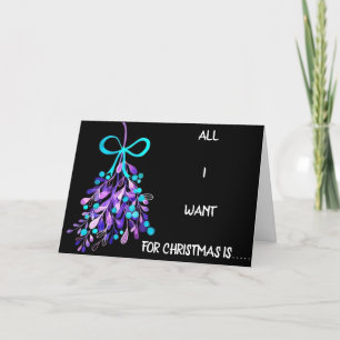 ALLES, WAS ICH FÜR CHRISTMAS GEWOLLT HABE, IST *** FEIERTAGSKARTE
