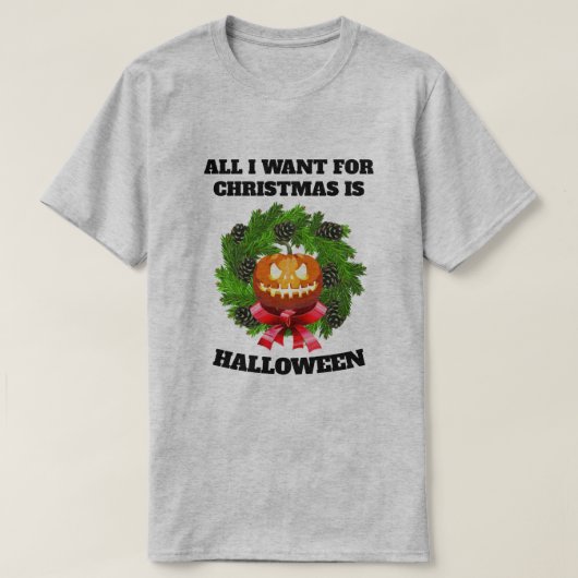 ALLES, WAS ICH FÜR CHRISTMAS GEWOLLT HABE, IST HAL T-Shirt (Design vorne)