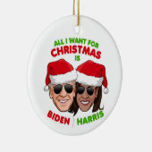 ALLES, WAS ICH FÜR CHRISTMAS WOLLTE, IST BIDEN HAR KERAMIK ORNAMENT (Rechts)
