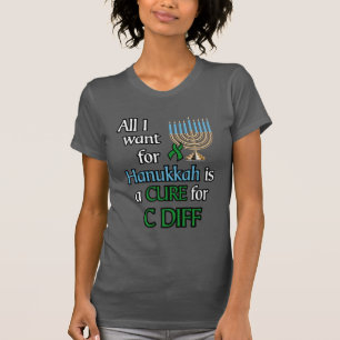 Alles, was ich für Hanukkah Gewollt habe...C Diff T-Shirt