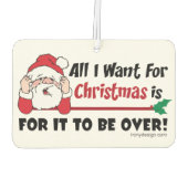 Alles, was ich für Weihnachts-Funny Design gewollt Autolufterfrischer (Rückseite)