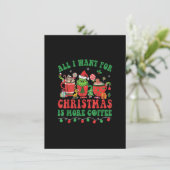 Alles, was ich für Weihnachtskaffee Gewollt habe L Einladung (Stehend Vorderseite)