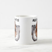 Alles, was ich gewollt habe, bist du. kaffeetasse (Mittel)