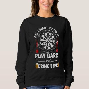 Alles, was ich Gewollt habe, ist Darm zu spielen u Sweatshirt