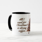Alles, was ich gewollt habe, ist Kaffee-Weihnachte Tasse (Vorderseite Links)