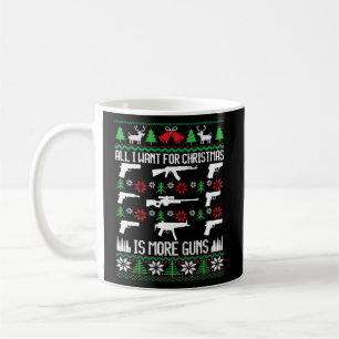 Alles, was ich Gewollt habe, ist mehr Gewehrsammle Kaffeetasse