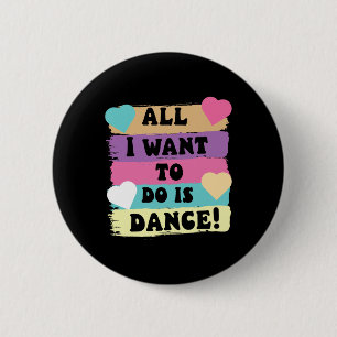 Alles, was ich Gewollt habe, ist Tanz Hip Hop Hip Button