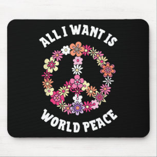 Alles, was ich Gewollt habe, ist World Peace Happy Mousepad
