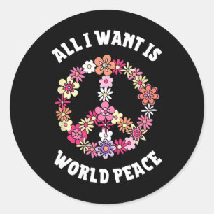 Alles, was ich Gewollt habe, ist World Peace Happy Runder Aufkleber