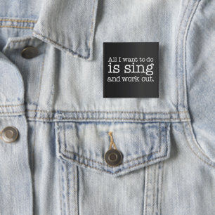 Alles, was ich gewollt habe, ist zu singen und aus button