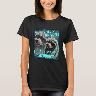 Alles, was ich gewollt habe, sind Schnecken, aber T-Shirt