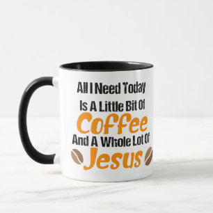 Alles, was ich heute brauche, ist ein bisschen Kaf Tasse
