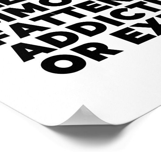 Alles, was ich mag, ist entweder illegal unmoralis poster (Ecke)