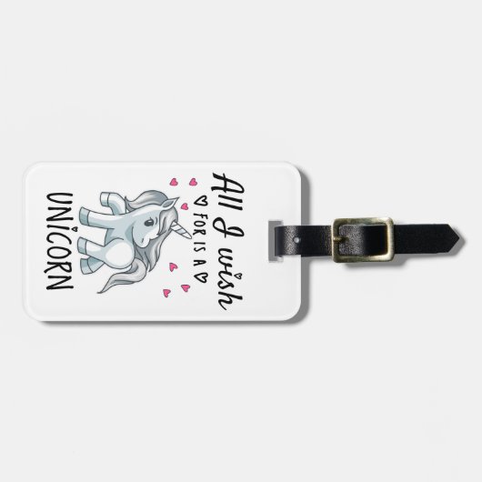 Alles, was ich mir wünsche, ist ein Einhorn Gepäckanhänger (Vorderseite horizontal)