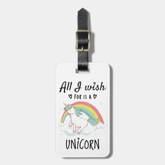 Alles, was ich mir wünsche, ist ein Einhorn Gepäckanhänger (Vorderseite vertikal)