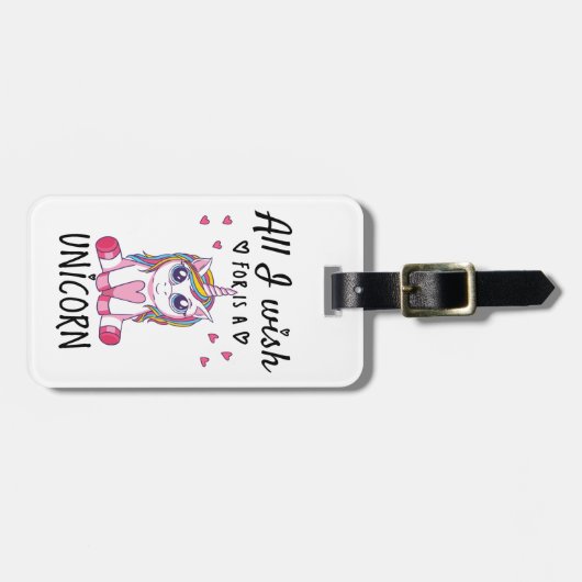 Alles, was ich mir wünsche, ist ein Einhorn Gepäckanhänger (Vorderseite horizontal)