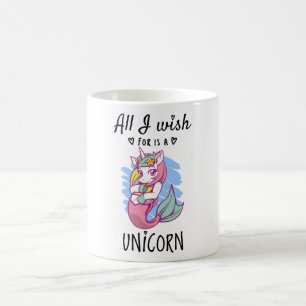 Alles, was ich mir wünsche, ist ein Einhorn Kaffeetasse