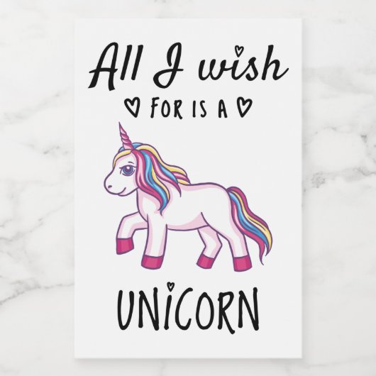 Alles, was ich mir wünsche, ist ein Einhorn Lebensmitteletikett (Einzelnes Label)