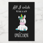 Alles, was ich mir wünsche, ist ein Einhorn Lebensmitteletikett (Einzelnes Label)
