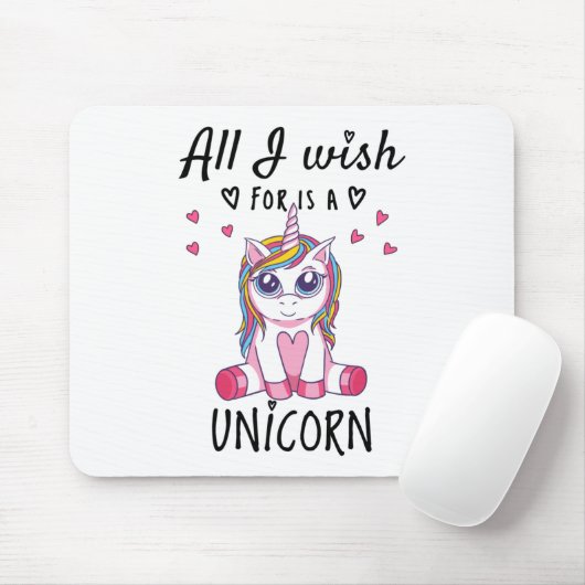 Alles, was ich mir wünsche, ist ein Einhorn Mousepad (Mit Mouse)