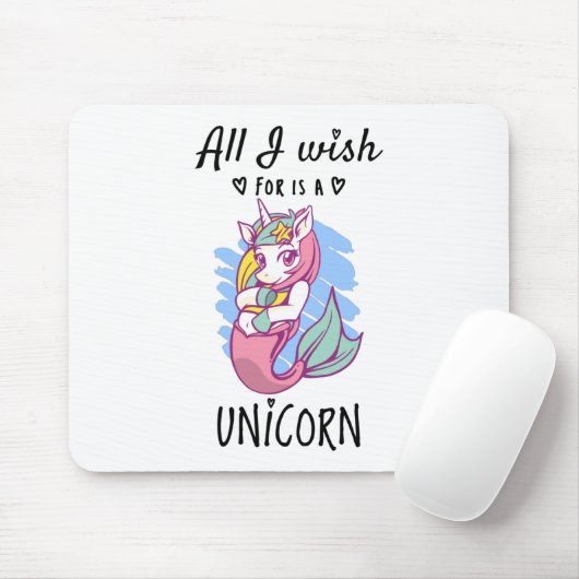 Alles, was ich mir wünsche, ist ein Einhorn Mousepad (Mit Mouse)