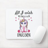 Alles, was ich mir wünsche, ist ein Einhorn Mousepad (Mit Mouse)